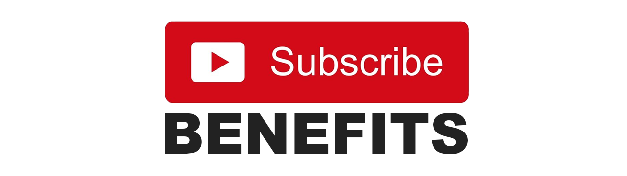 benefits-of-subscribing-to-a-youtube-channel